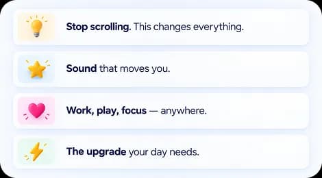 Messaging hooks for scrolling, sound, lifestyle, and upgrade